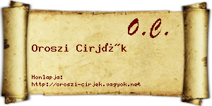 Oroszi Cirjék névjegykártya
